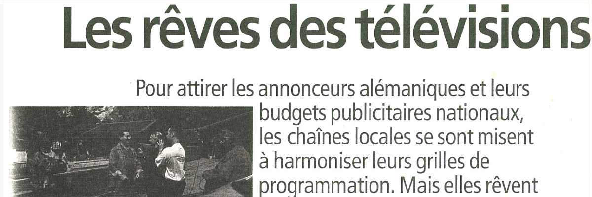 Les rêves des télévisions locales romandes