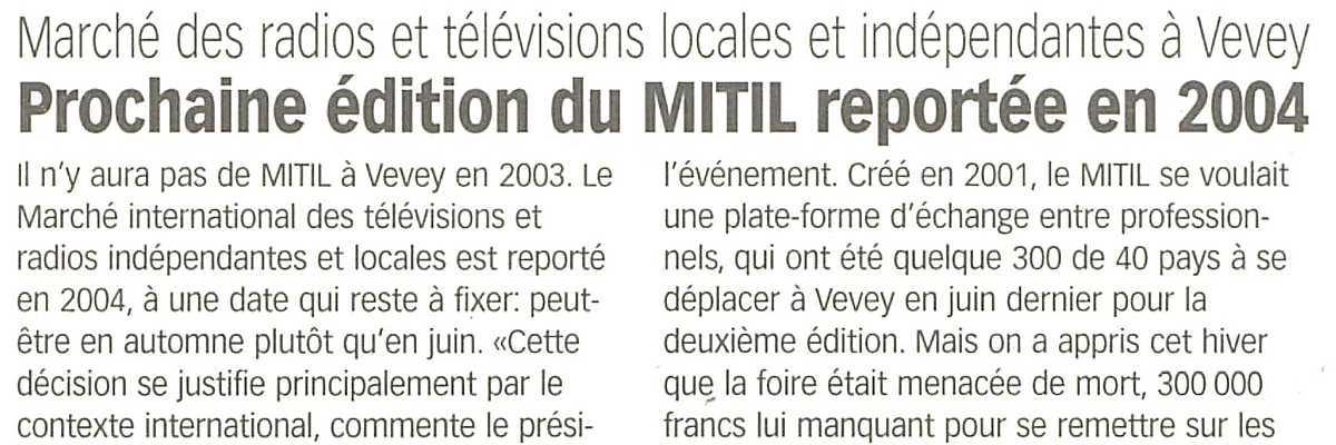 Prochaine édition du mitil reportée en 2004